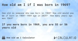 if-i-was-born-in-1969-how-old-am-i_1753700910